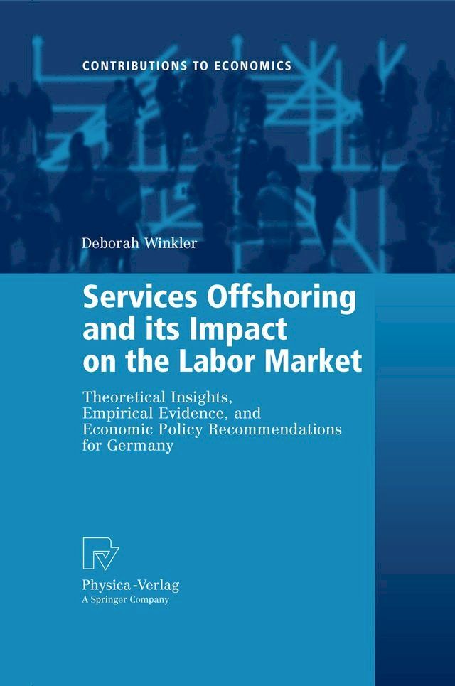  Services Offshoring and its Impact on the Labor Market(Kobo/電子書)