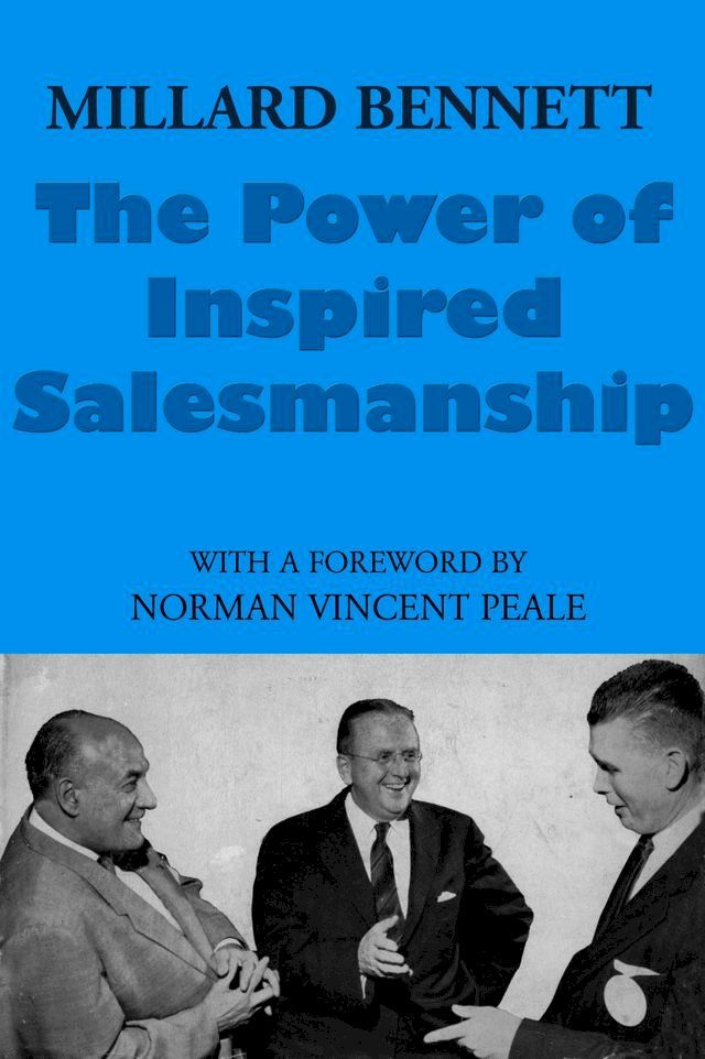  The Power of Inspired Salesmanship(Kobo/電子書)