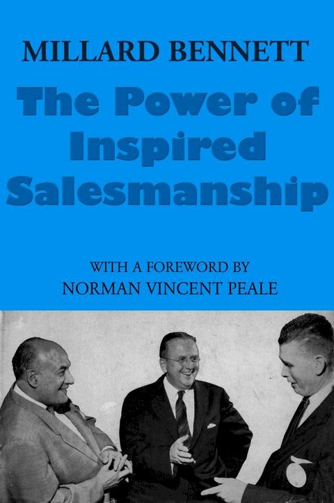 The Power of Inspired Salesmanship(Kobo/電子書)