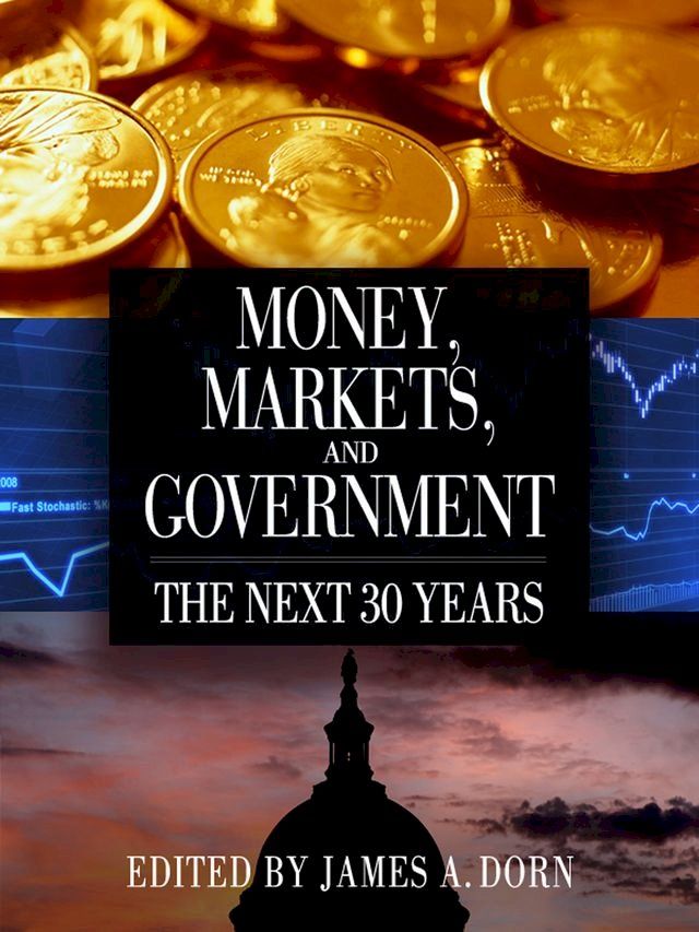  Money, Markets, and Government(Kobo/電子書)