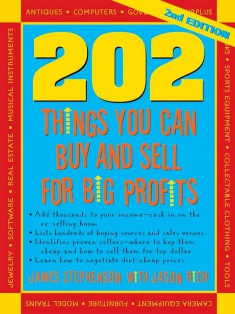 202 Things You Can Make and Sell For Big Profits(Kobo/電子書)