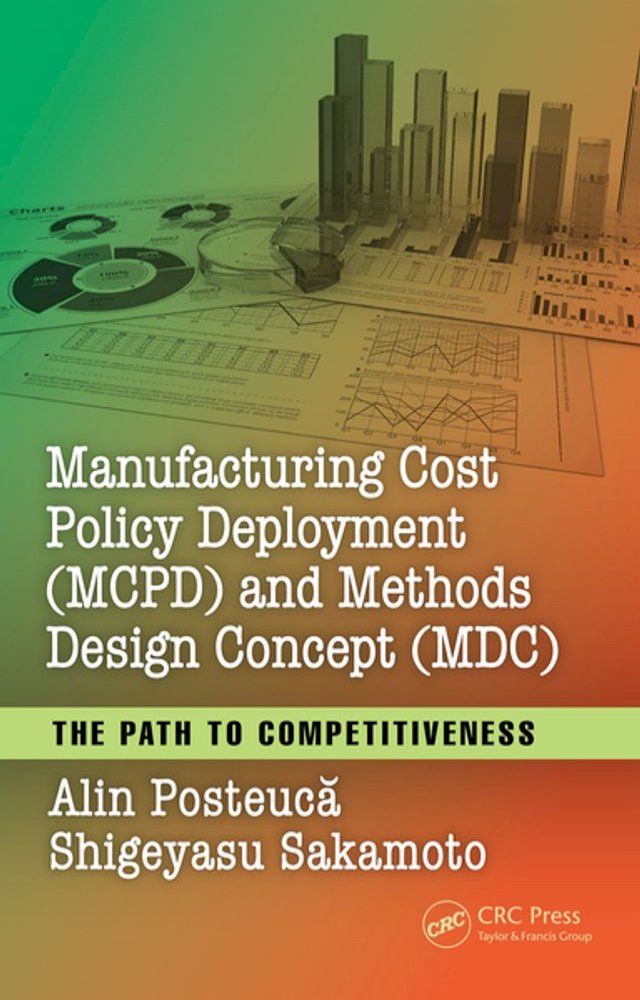  Manufacturing Cost Policy Deployment (MCPD) and Methods Design Concept (MDC)(Kobo/電子書)