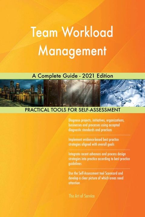 Team Workload Management A Complete Guide - 2021 Edition(Kobo/電子書)