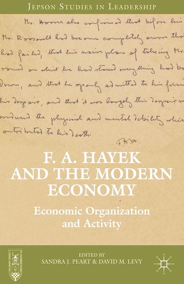  F. A. Hayek and the Modern Economy(Kobo/電子書)