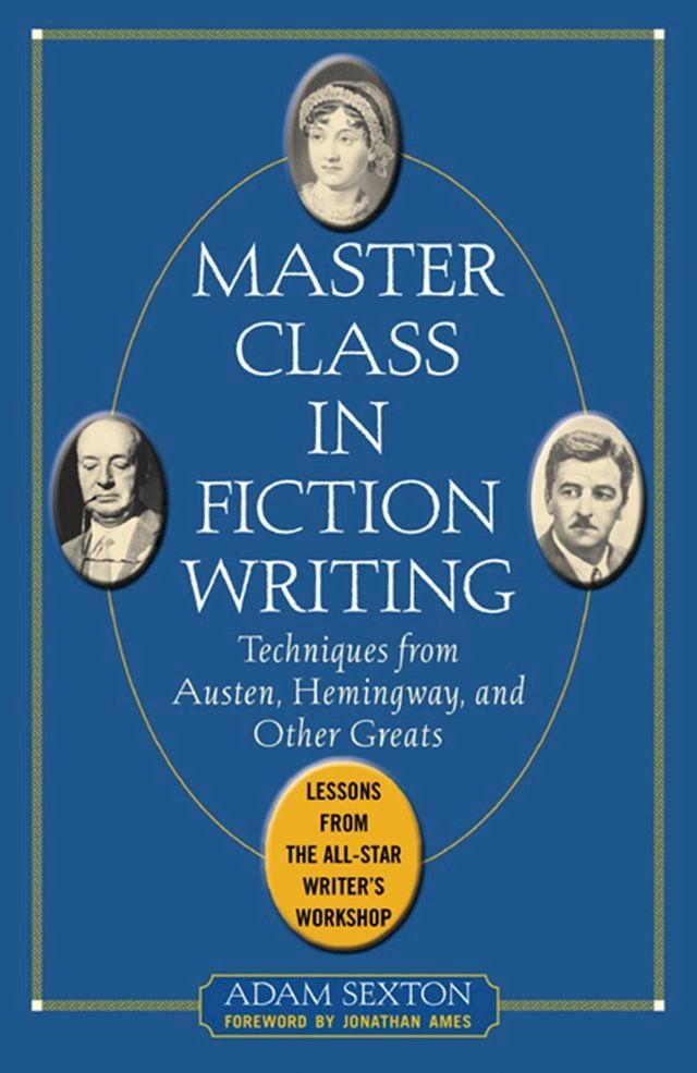  Master Class in Fiction Writing: Techniques from Austen, Hemingway, and Other Greats(Kobo/電子書)