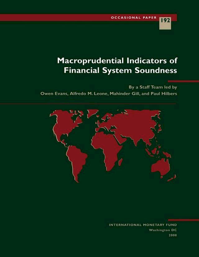  Macroprudential Indicators of Financial System Soundness(Kobo/電子書)