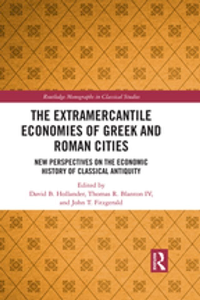  The Extramercantile Economies of Greek and Roman Cities(Kobo/電子書)