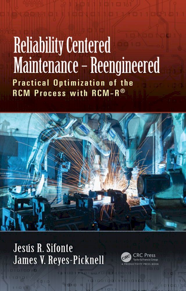  Reliability Centered Maintenance – Reengineered(Kobo/電子書)