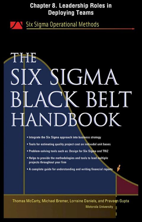 The Six Sigma Black Belt Handbook, Chapter 8 - Leadership Roles in Deploying Teams(Kobo/電子書)