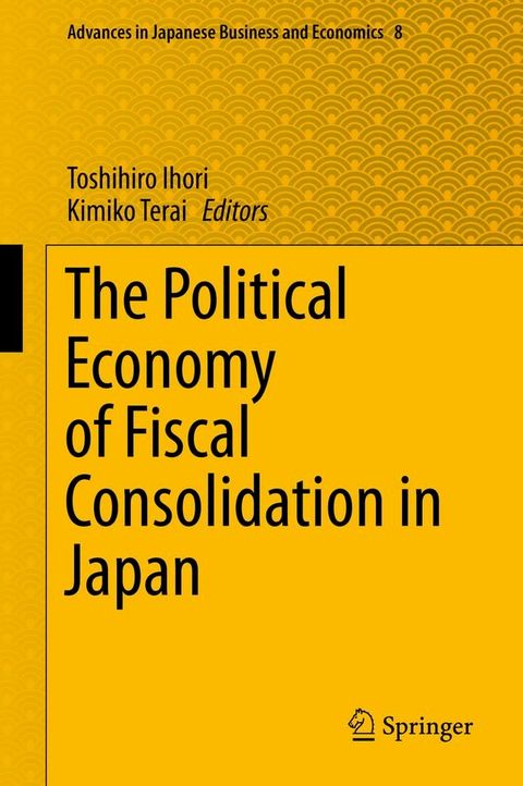 The Political Economy of Fiscal Consolidation in Japan(Kobo/電子書)