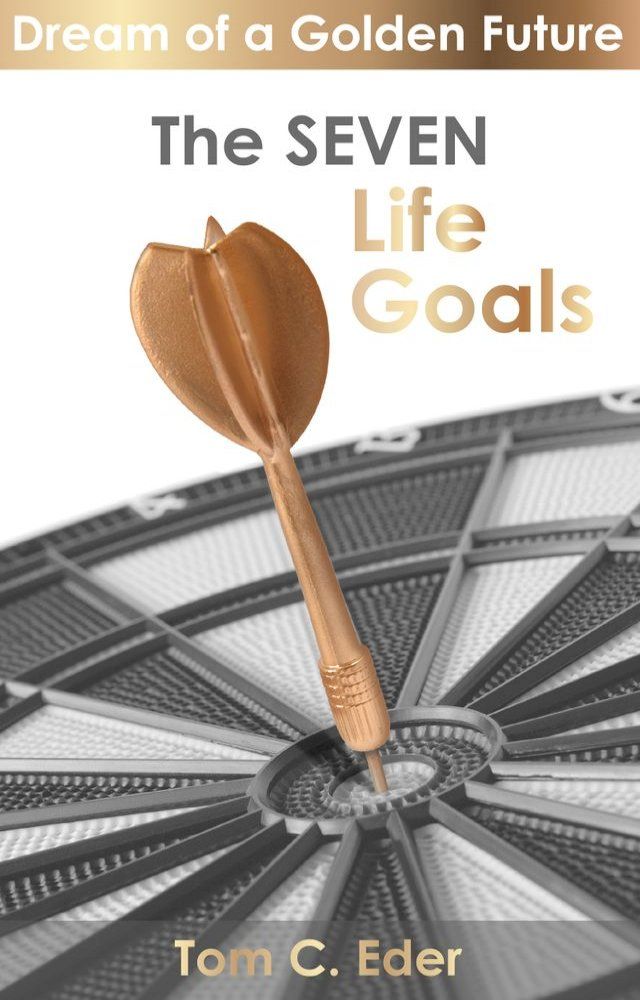  The Seven Life Goals(Kobo/電子書)