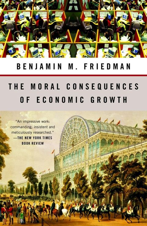 The Moral Consequences of Economic Growth(Kobo/電子書)