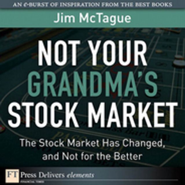  Not Your Grandma's Stock Market(Kobo/電子書)