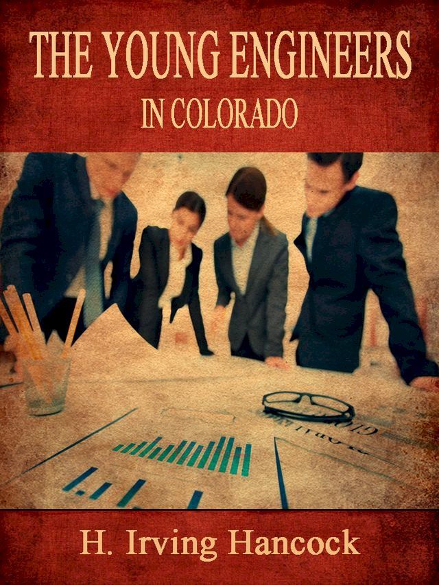  The Young Engineers In Colorado(Kobo/電子書)