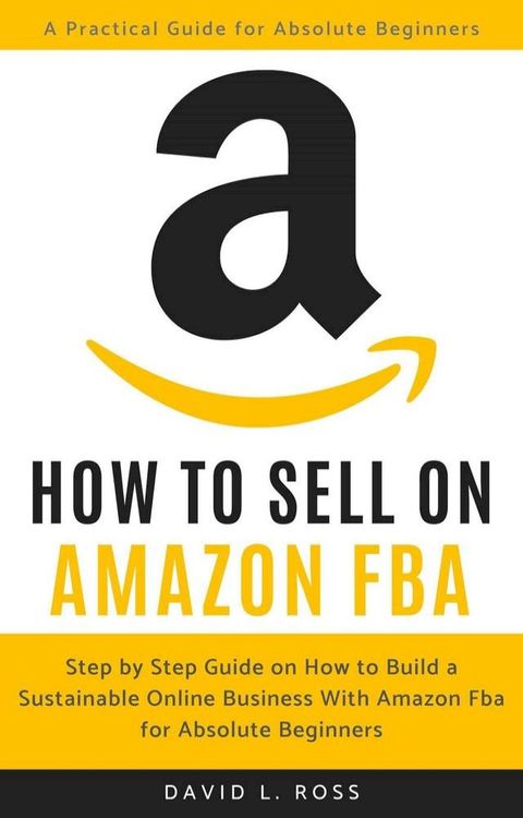 How to Sell on Amazon Fba(Kobo/電子書)