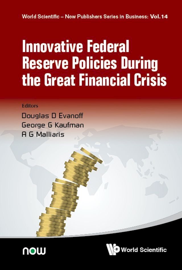  Innovative Federal Reserve Policies During The Great Financial Crisis(Kobo/電子書)