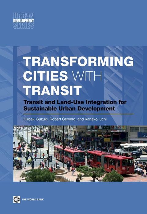 Transforming Cities with Transit(Kobo/電子書)