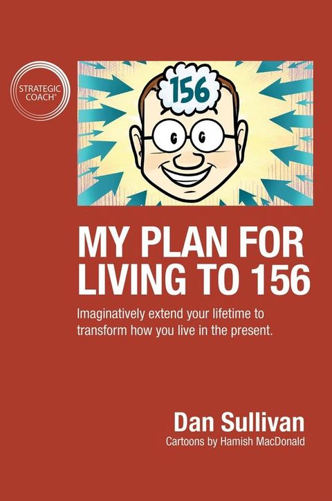 My Plan For Living To 156(Kobo/電子書)