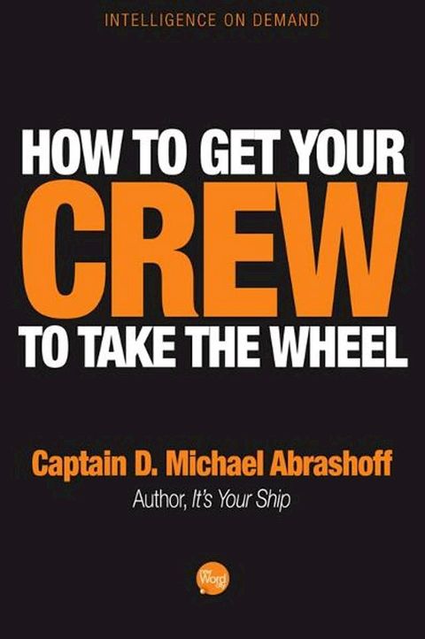 How to Get Your Crew to Take the Wheel(Kobo/電子書)