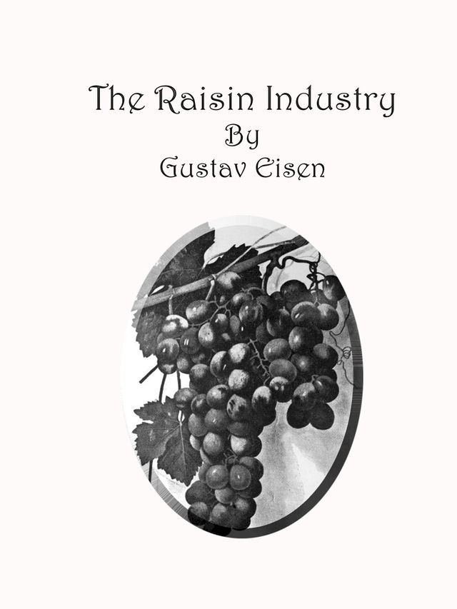  The Raisin Industry(Kobo/電子書)