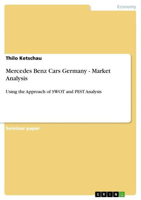 Mercedes Benz Cars Germany - Market Analysis(Kobo/電子書)