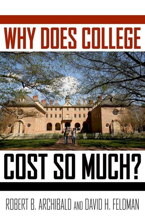 Why Does College Cost So Much?(Kobo/電子書)