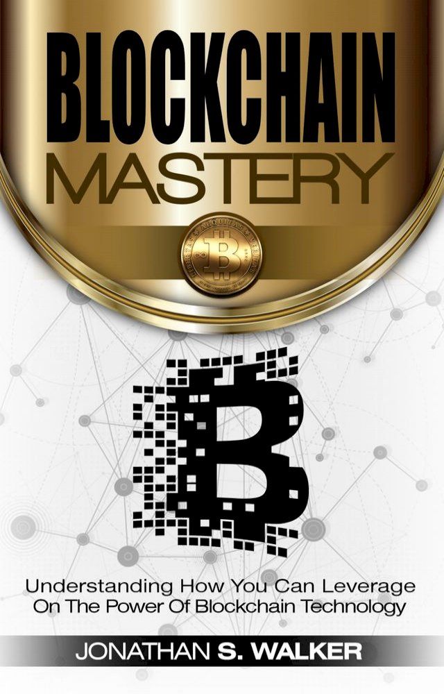  Blockchain Mastery(Kobo/電子書)