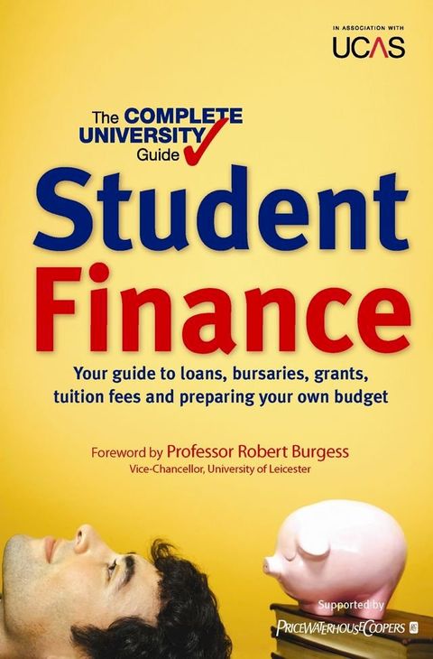 The Complete University Guide: Student Finance(Kobo/電子書)