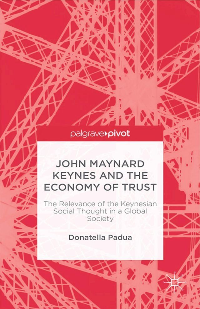  John Maynard Keynes and the Economy of Trust(Kobo/電子書)