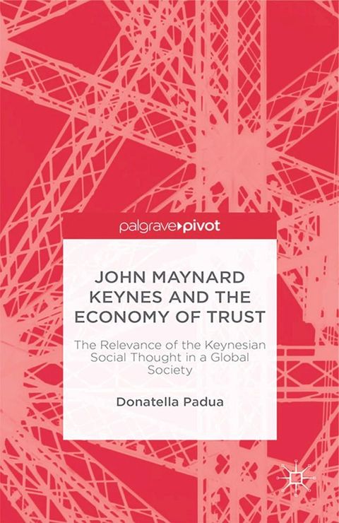 John Maynard Keynes and the Economy of Trust(Kobo/電子書)