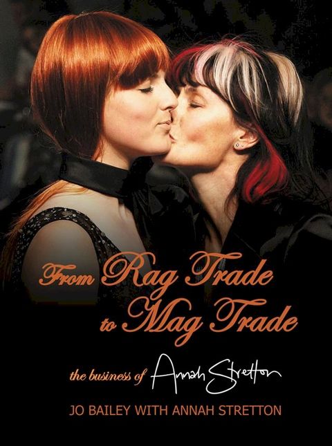 From Rag Trade to Mag Trade(Kobo/電子書)