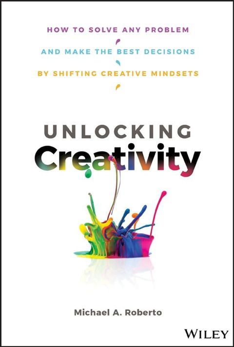 Unlocking Creativity(Kobo/電子書)