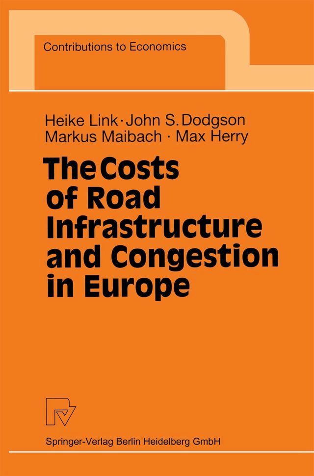  The Costs of Road Infrastructure and Congestion in Europe(Kobo/電子書)