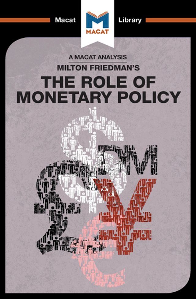  An Analysis of Milton Friedman's The Role of Monetary Policy(Kobo/電子書)