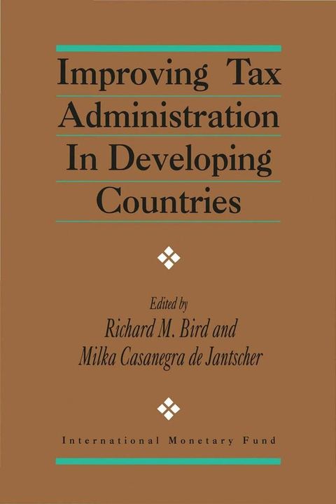 Improving Tax Administration in Developing Countries(Kobo/電子書)