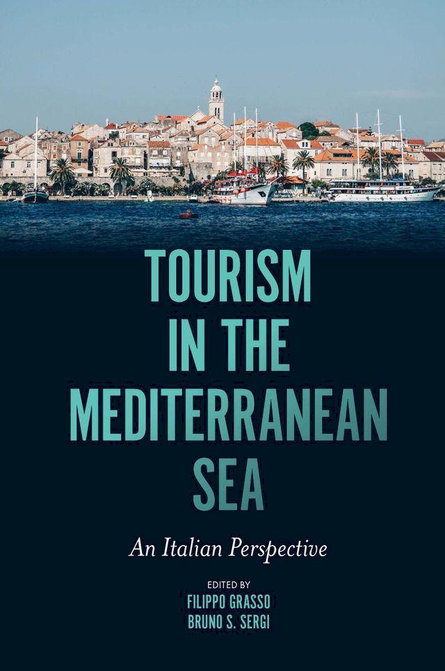  Tourism in the Mediterranean Sea(Kobo/電子書)