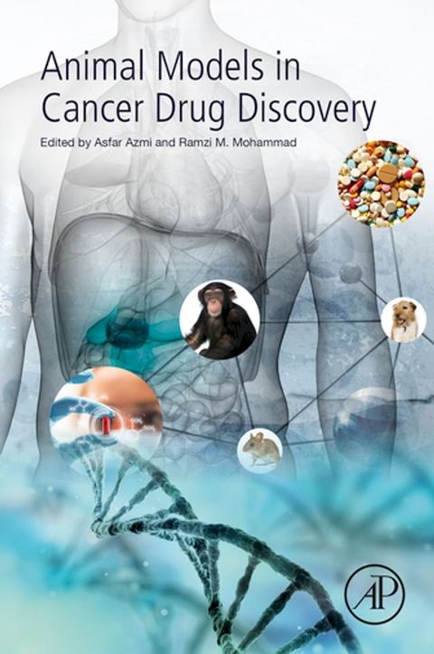 Animal Models in Cancer Drug Discovery(Kobo/電子書)