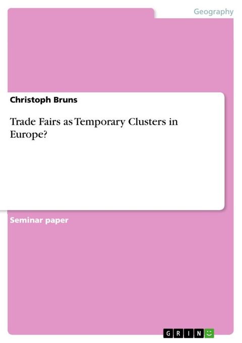 Trade Fairs as Temporary Clusters in Europe?(Kobo/電子書)