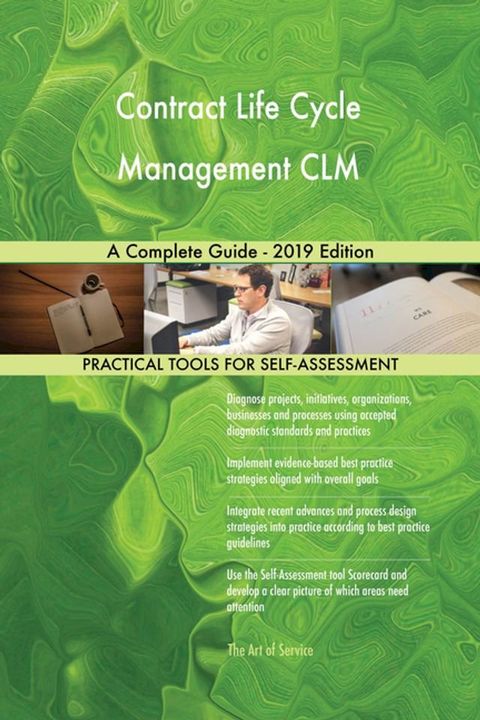 Contract Life Cycle Management CLM A Complete Guide - 2019 Edition(Kobo/電子書)