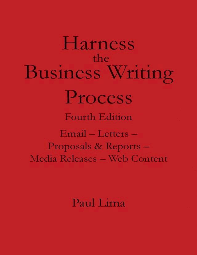  Harness the Business Writing Process(Kobo/電子書)