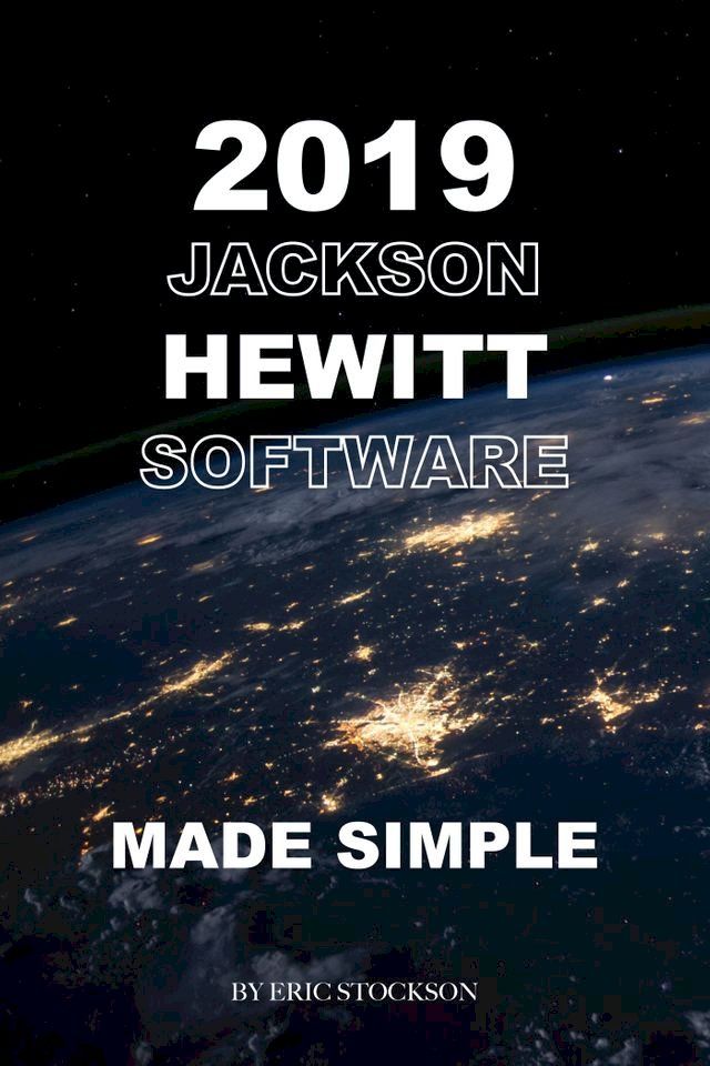  Jackson Hewitt Tax Software: Made Simple(Kobo/電子書)