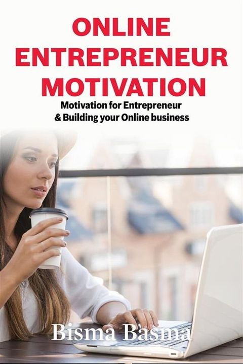 Online Entrepreneur Motivation(Kobo/電子書)