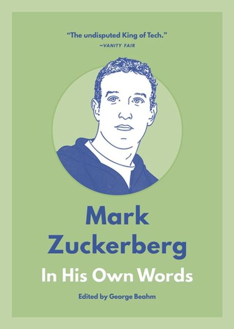 Mark Zuckerberg: In His Own Words(Kobo/電子書)