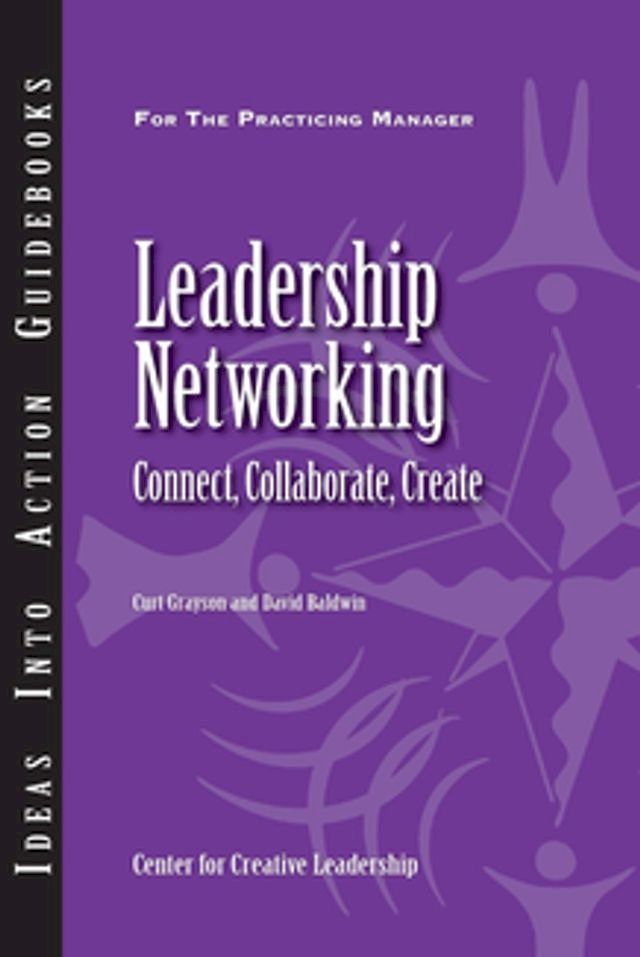  Leadership Networking: Connect, Collaborate, Create(Kobo/電子書)