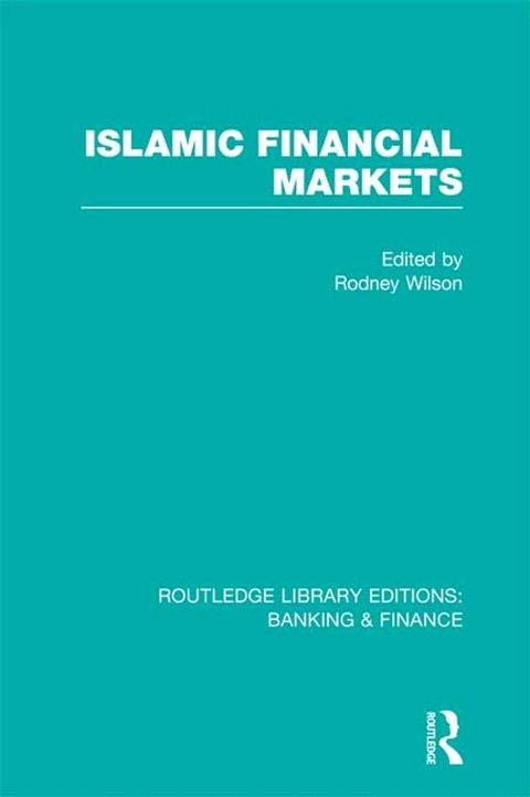 Islamic Financial Markets (RLE Banking & Finance)(Kobo/電子書)