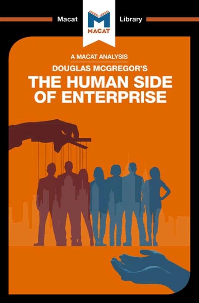  An Analysis of Douglas McGregor's The Human Side of Enterprise(Kobo/電子書)