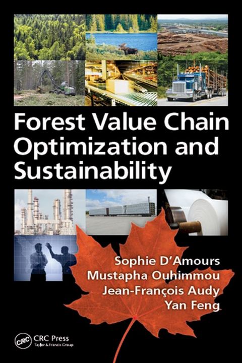 Forest Value Chain Optimization and Sustainability(Kobo/電子書)