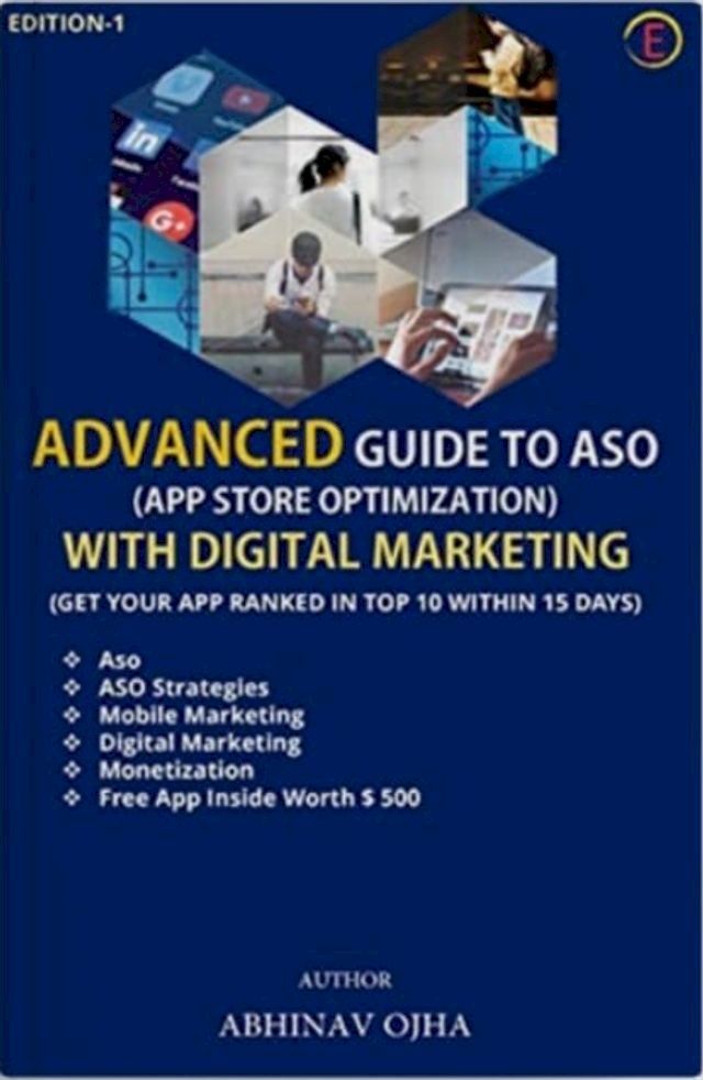  Advanced Guide to ASO ( App Store Optimization) with Digital Marketing(Kobo/電子書)