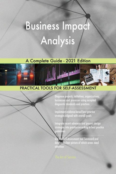 Business Impact Analysis A Complete Guide - 2021 Edition(Kobo/電子書)