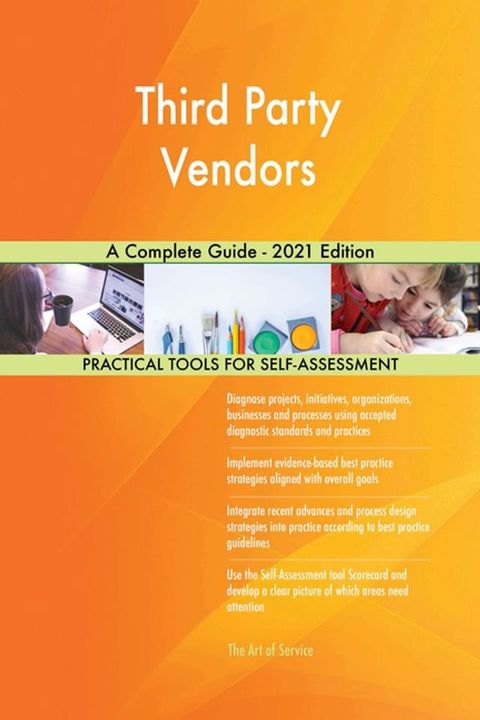 Third Party Vendors A Complete Guide - 2021 Edition(Kobo/電子書)